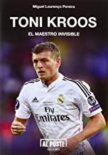 TONI KROOS, EL MAESTRO INVISIBLE | 9788415726395 | LOURENÇO PEREIRA, MIGUEL