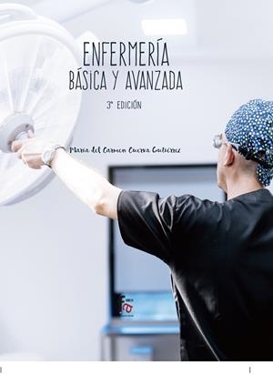 ENFERMERÍA BÁSICA Y AVANZADA-3 EDICIÓN | 9788491933571 | CUERVA GUTIERREZ, MARIA DEL CARMEN