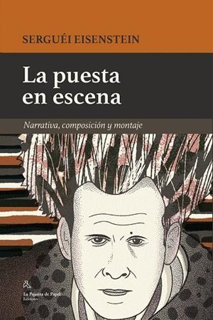 PUESTA EN ESCENA, LA | 9788494338267 | EISENSTEIN, SERGUEI