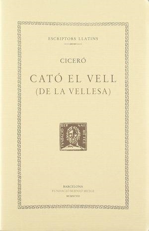 CATO EL VELL | 9788472256958 | CICERO, MARC TUL·LI