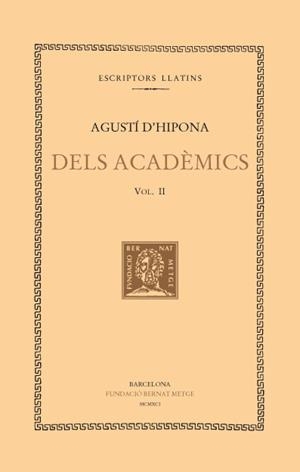 DELS ACADEMICS -  II | 9788472255104 | D'HIPONA, AGUSTI