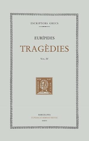 TRAGEDIES IV | 9788498592757 | EURIPIDES