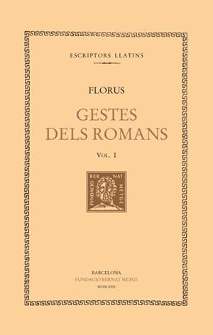 GESTES DELS ROMANS -  I | 9788472251717 | FLORUS