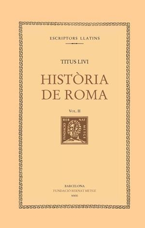 HISTORIA DE ROMA  II | 9788498591996 | LIVI, TITUS