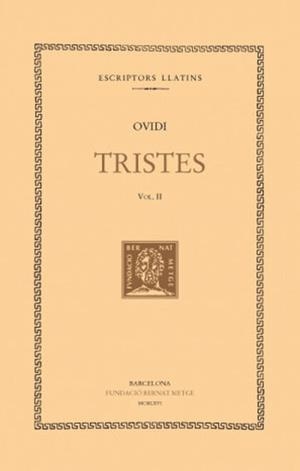 TRISTES -  II - LLIBRES III-V | 9788472259676 | OVIDI