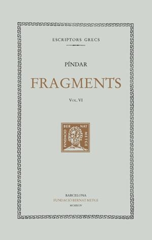 FRAGMENTS -  VI | 9788472255999 | PINDAR