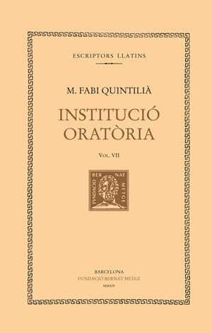 INSTITUCIO ORATORIA  VII | 9788498592368 | QUINTILIA