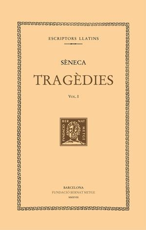 TRAGEDIES  I | 9788498592948 | SENECA