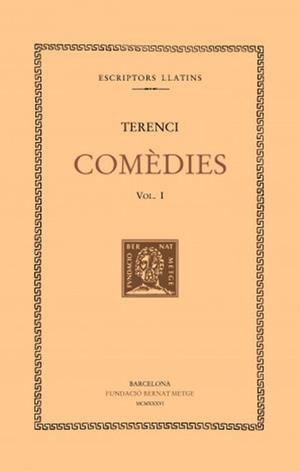 COMEDIES -  I - ANDRIA - EL BOTXI DE SI MATEIX | 9788498590159 | TERENCI