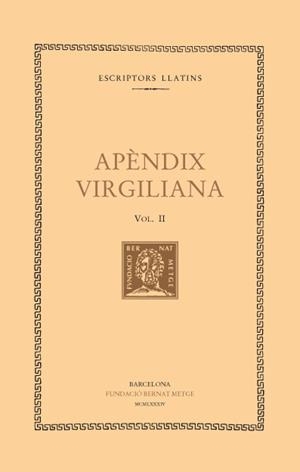 APENDIX VIRGILIANA -  II | 9788472252615 | VIRGILI