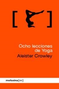 OCHO LECCIONES DE YOGA | 9788496614727 | CROWLEY BISHOP, ALEISTER