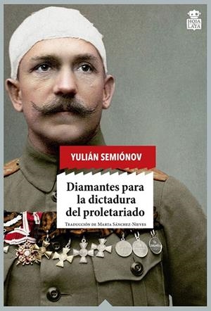 DIAMANTES PARA LA DICTADURA DEL PROLETARIADO | 9788416537273 | SEMIONOV, YULIAN