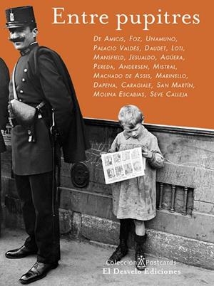ENTRE PUPITRES | 9788494830686 | CALLEJA PÉREZ, SEVE / DE AMICIS, EDMUNDO / FOZ Y BURGES, BRAULIO / DE UNAMUNO Y JUGO, MIGUEL