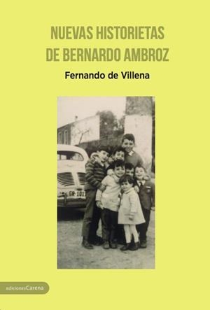 NUEVAS HISTORIETAS DE BERNARDO AMBROZ | 9788417258443 | DE VILLENA, FERNANDO
