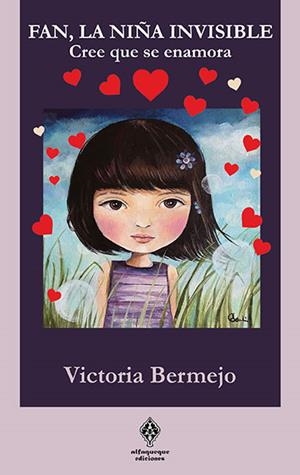 FAN, LA NIÑA INVISIBLE | 9788494925207 | BERMEJO, VICTORIA