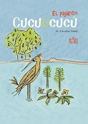 PAJARITO CUCULICUCÚ, EL | 9788417097622 | SAHELL, M. CAROLINA