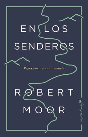 EN LOS SENDEROS | 9788494871092 | MOOR, ROBERT