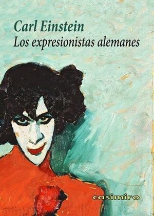 EXPRESIONISTAS ALEMANES, LOS | 9788416868469 | EINSTEIN, CARL