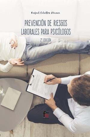 PREVENCIÓN DE RIESGOS LABORALES PARA PSICÓLOGOS-2 EDICIÓN | 9788413013213 | CEBALLOS ATIENZA, RAFAEL