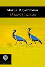PÁJAROS TATTOO | 9788494927546 | MAYORDOMO, MARGA