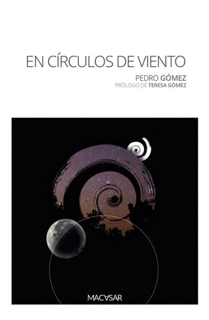 EN CÍRCULOS DE VIENTO | 9788494836718 | GOMEZ GARCIA, PEDRO