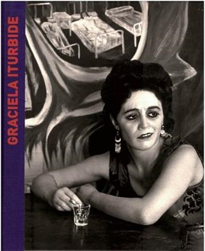GRACIELA ITURBIDE | 9788498446999 | DAHO, MARTA