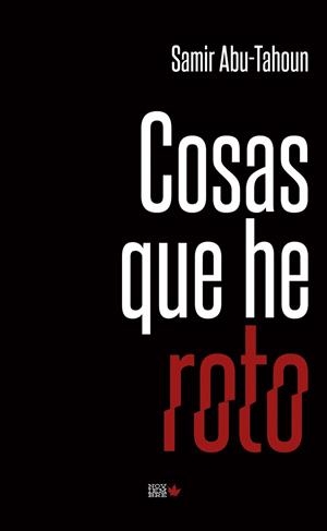 COSAS QUE HE ROTO | 9788494912146 | ABU-TAHOU RECIO, SAMIR