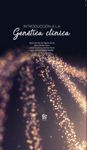 INTRODUCCIÓN A LA GENÉTICA CLÍNICA | 9788413013503 | DEL AGUILA / CASANO