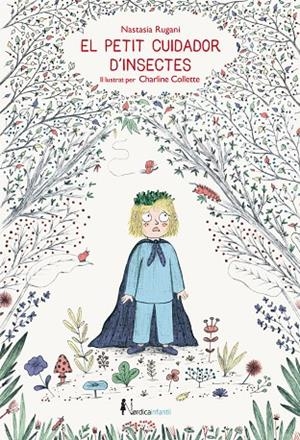 PETIT CUIDADOR D'INSECTES, EL | 9788417651022 | RUGANI, NASTASIA