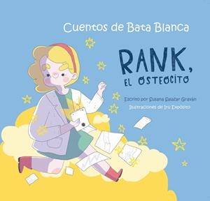 RANK, EL OSTEOCITO | 9788494836701 | SALAZAR GRAVAN, SUSANA