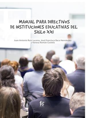 MANUAL PARA DIRECTIVOS DE INSTITUCIONES EDUCATIVAS | 9788413013428 | BACA  / ROMAN