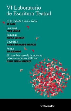 VI LABORATORIO DE ESCRITURA TEATRAL | 9788480489058 | BAZO / GAMEZ