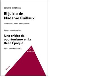 JUICIO DE MADAME CAILLAUX, EL | 9788494874017 | BERENSON, EDWARD