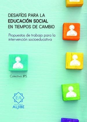 DESAFÍOS PARA LA EDUCACIÓN SOCIAL EN TIEMPOS DE CAMBIO | 9788497008631 | JIPS
