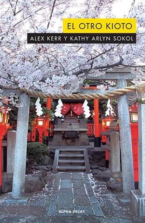 OTRO KIOTO, EL | 9788494958182 | KERR / SOKOL