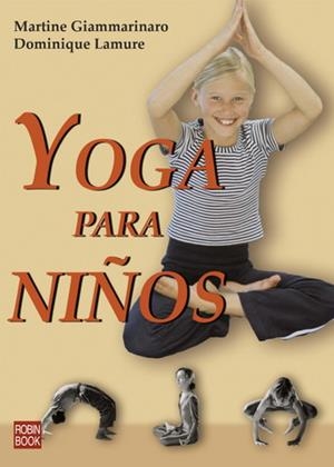 YOGA PARA NIÑOS | 9788479278236 | GIAMMARINARO
