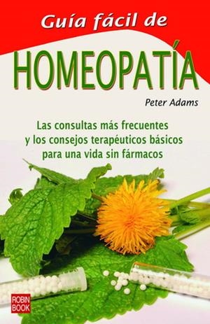 GUIA FACIL DE HOMEOPATIA | 9788479275044 | ADAMS, PETER