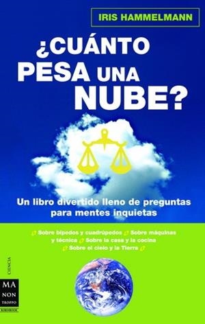 CUANTO PESA UNA NUBE? | 9788496222878 | HAMMELAMANN, IRIS