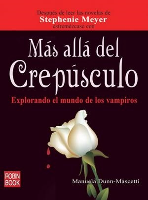 MAS ALLA DEL CREPUSCULO | 9788499170152 | DUNN-MASCETTI, M.