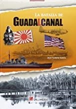 BATALLA DE GUADALCANAL, LA | 9788416200344 | VÁZQUEZ GARCÍA, JUAN