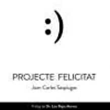 PROJECTE FELICITAT | 9788496516991 | SASPLUGAS, JOAN CARLES