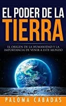 PODER DE LA TIERRA, EL | 9788494359729 | CABADAS, PALOMA