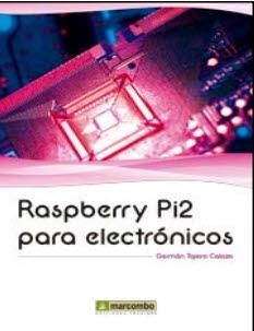 RASPBERRY PI2 PARA ELECTRÓNICOS | 9788426722591 | TOJEIRO CALAZA, GERMÁN