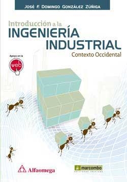 INTRODUCCIÓN A LA INGENIERÍA INDUSTRIAL | 9788426722522 | GONZÁLEZ ZÚÑIGA, JOSÉ FIDENCIO DOMINGO