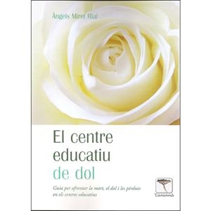 CENTRE EDUCATIU DE DOL, EL | 9788494354892 | MIRET, ÀNGELS
