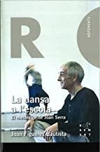 DANSA A L'ESCOLA, LA | 9788494381386 | FIGUERES BAUTISTA, JOAN