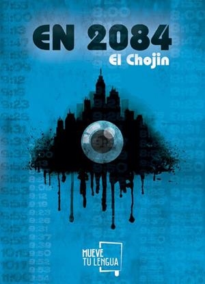 EN 2084 | 9788494567698 | EL CHOJIN