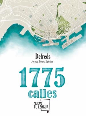 1775 CALLES | 9788494639050 | @DEFREDS / GÓMEZ IGLESIAS, JOSE ÁNGEL