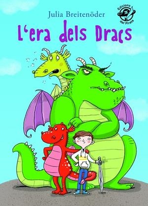 ERA DELS DRACS, L' | 9788494454899 | BREITENÖDER, JULIA