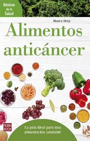 ALIMENTOS ANTICÁNCER | 9788499174631 | HERP, BLANCA